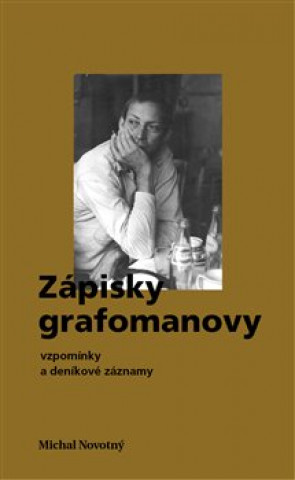 Книга Zápisky grafomanovy Michal Novotný