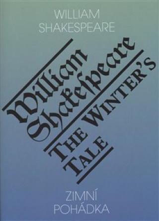 Kniha Zimní pohádka / The winter’s tale William Shakespeare