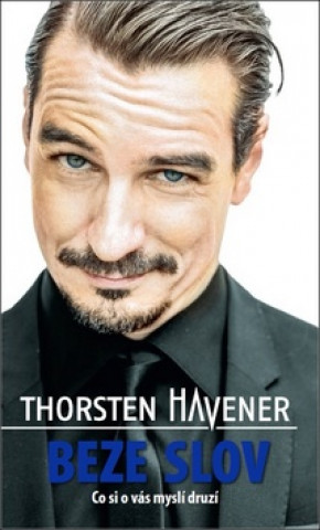 Kniha Beze slov Thorsten Havener
