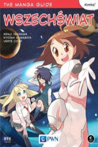 Книга The Manga Guide Wszechświat Ishikawa Kenji