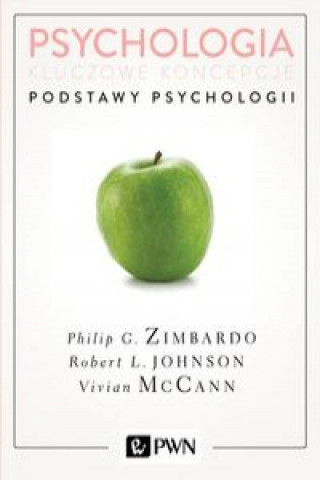 Книга Psychologia Kluczowe koncepcje Tom 1 Podstawy psychologii Zimbardo Philip