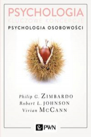 Kniha Psychologia Kluczowe koncepcje Tom 4 Psychologia osobowości Zimbardo Philip