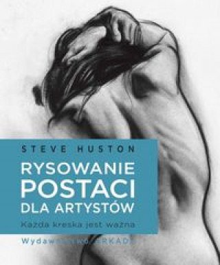 Kniha Rysowanie postaci dla artystów Hutson Steve