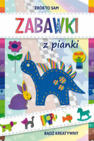 Könyv Zabawki z pianki Guzowska Beata