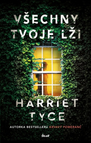 Книга Všechny tvoje lži Harriet Tyce