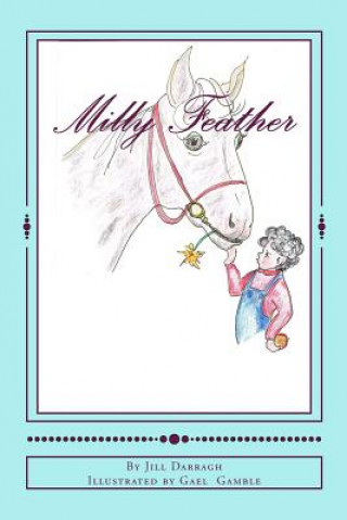 Knjiga Milly Feather Jill Darragh