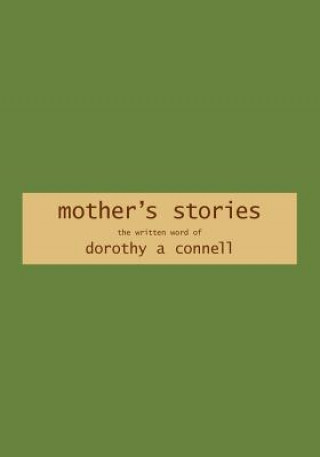 Book mother's stories Dorothy a Connell