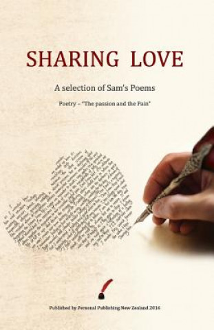 Carte Sharing Love: A selection of Sam's poems Sam Eastward