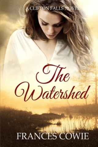 Knjiga Watershed Frances Cowie