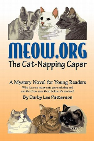Könyv Meow.org: The Cat-Napping Caper Darby Lee Patterson