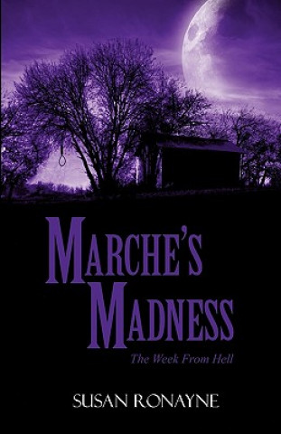 Kniha Marche's Madness: The Week From Hell Susan Ronayne