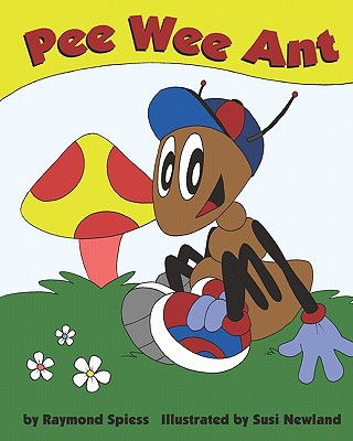 Libro Pee Wee Ant Raymond Spiess