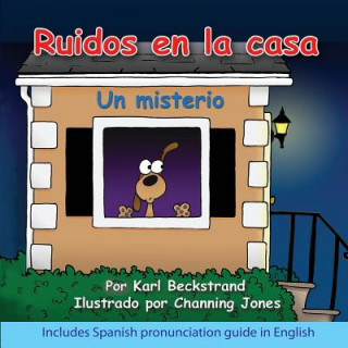 Kniha Ruidos en la casa: Un misterio Karl Beckstrand