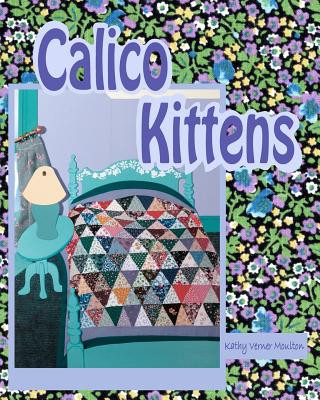 Livro Calico Kittens Kathy Verner Moulton