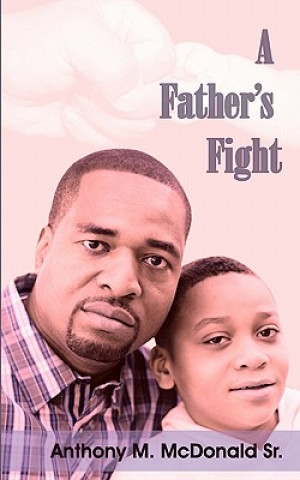 Knjiga A Father's Fight Mrs Adrienne Draper