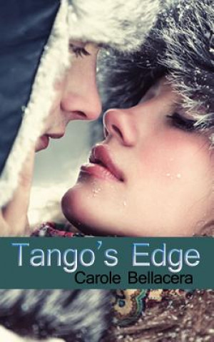 Buch Tango's Edge Carole Bellacera