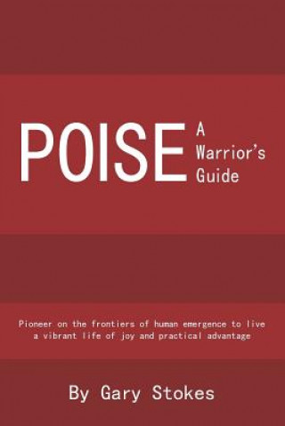 Carte Poise: A Warrior's Guide Gary Stokes