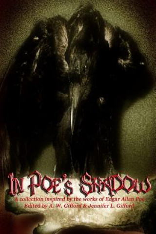 Könyv In Poe's Shadow A W Gifford