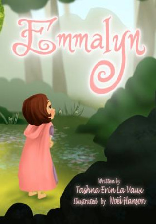 Knjiga Emmalyn Tashna Erin Lavaux