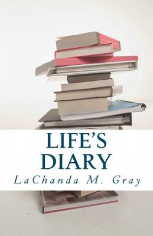 Libro Life's Diary: The Revised Version Lachanda M Gray