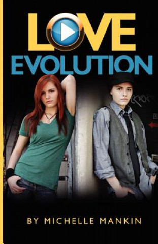 Kniha Love Evolution: A rock 'n roll love story based on Shakespeare's Twelfth Night Michelle Mankin