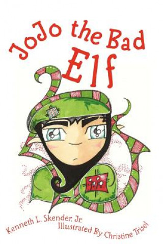 Könyv JoJo the Bad Elf Kenneth Skender