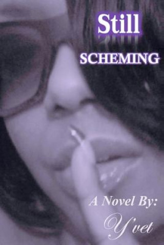 Buch Still Scheming Y'Vet