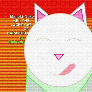 Książka Maneki-Neko: Kei, The Lucky Cat of Harajuku Nicole Russin