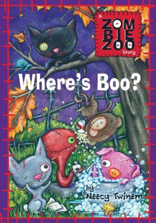 Carte Where's Boo?: A ZombieZoo Story Neecy Twinem