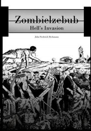 Carte Zombielzebub: Hell's Invasion John Frederick Beckmann