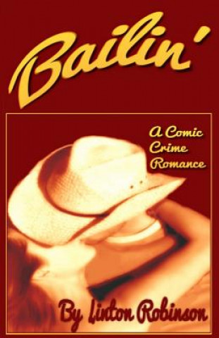 Boek Bailin' Linton Robinson