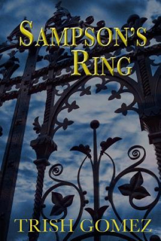 Buch Sampson's Ring Trish Gomez