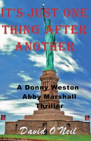 Книга It's Just One Thing After Another David O'Neil