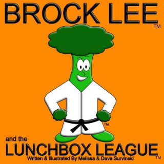 Könyv Brock Lee and the Lunchbox League Melissa Survinski