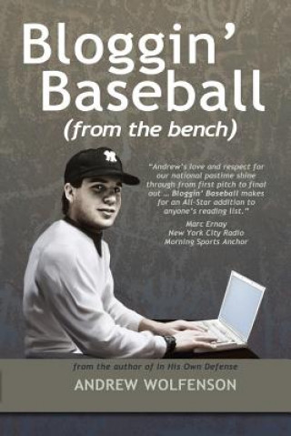 Könyv Bloggin' Baseball (From the Bench) Andrew Wolfenson