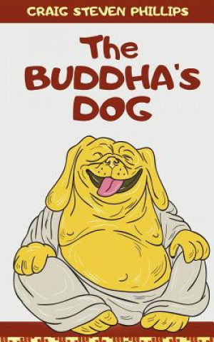 Kniha The Buddha's Dog Craig Steven Phillips