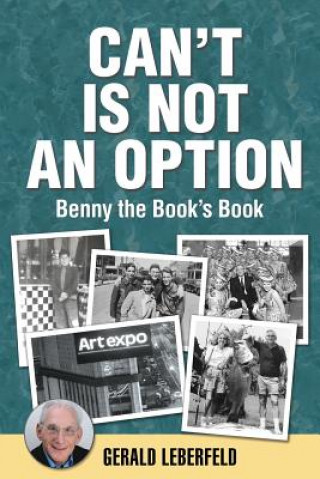 Book Can't Is Not an Option: Benny the Book's Book Gerald Leberfeld