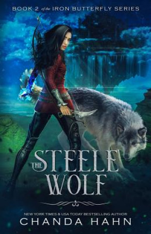 Carte The Steele Wolf Chanda Hahn