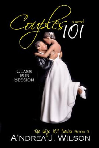 Knjiga Couples 101 A'Ndrea J Wilson