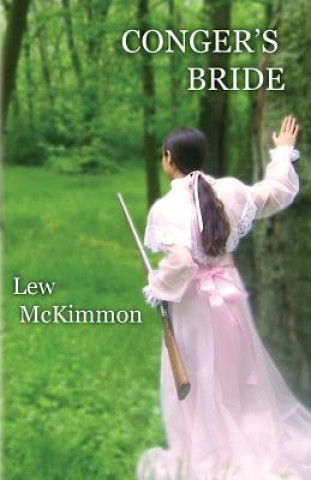 Knjiga Conger's Bride Lew McKimmon