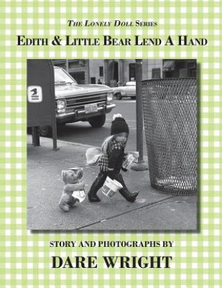 Carte Edith And Little Bear Lend A Hand Dare Wright