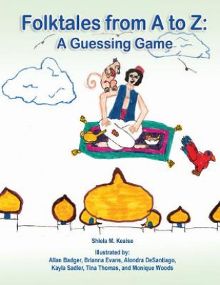 Kniha Folktales from A to Z: A Guessing Game Shiela M Keaise