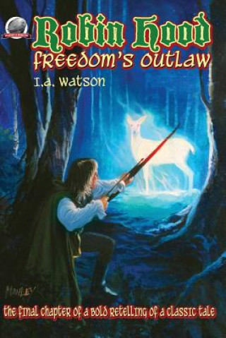 Buch Robin Hood-Freedom's Outlaw I a Watson