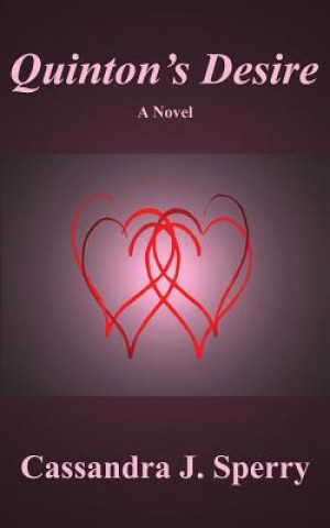 Knjiga Quinton's Desire Cassandra J Sperry
