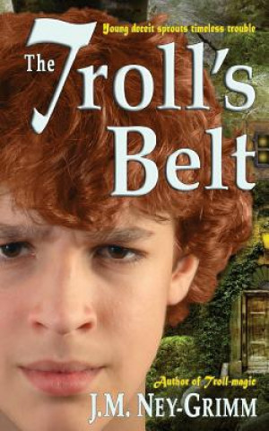 Libro The Troll's Belt J M Ney-Grimm
