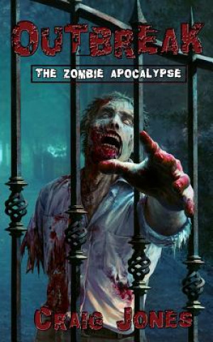 Книга Outbreak: The Zombie Apocalypse Craig Jones