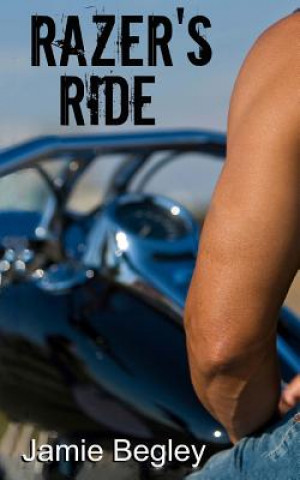 Книга Razer's Ride Jamie Begley