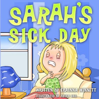 Kniha Sarah's Sick Day Erainna Winnett