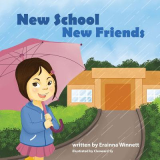 Kniha New School, New Friends Erainna Winnett