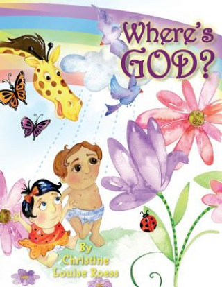 Livre Where's God? Christine Louise Roess